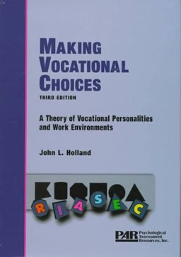 Making Vocational Choices : A Theory of Vocational Personalities and Work Environments 3rd 9780911907278 Front Cover