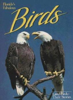Florida's Fabulous Birds : Landbirds  9780911977066 Front Cover