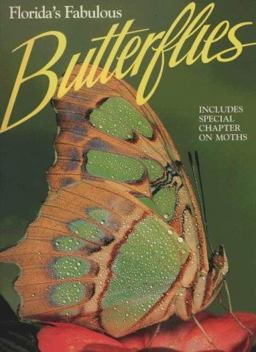 Florida's Fabulous Butterflies and Moths