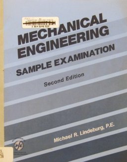 Mechanical Engineering Sample Examination Mechanical Engineering Sample Examination