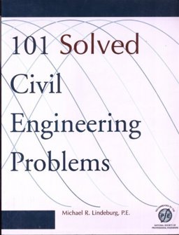 One Hundred and One Solved Civil Engineering Problems One Hundred and One Solved Civil Engineering Problems