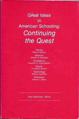 Great Ideas in American Schooling