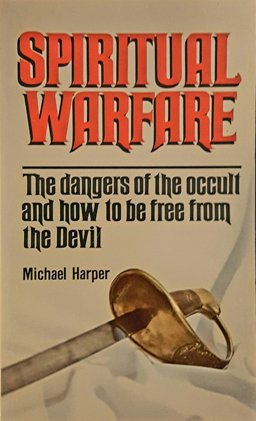 Spiritual Warfare Spiritual Warfare