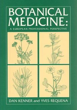 Botanical Medicine A European Professional Perspective  9780912111483 Front Cover
