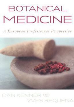Botanical Medicine A European Professional Perspective 2nd 9780912111667 Front Cover