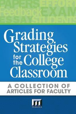 Grading Strategies for the College Classroom  9780912150024 Front Cover