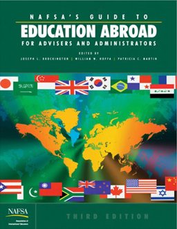 NAFSA's Guide to Education Abroad for Advisers and Administrators