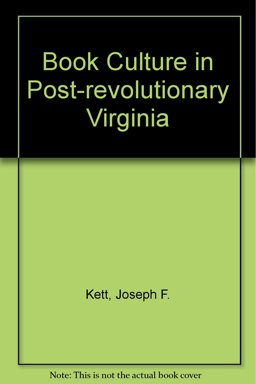 Book Culture in Post-Revolutionary Virginia