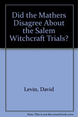 Did the Mathers Disagree about the Salem Witchcraft Trials?