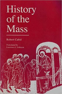 History of the Mass 1st 9780912405971 Front Cover