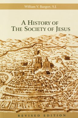 History of the Society of Jesus  9780912422749 Front Cover