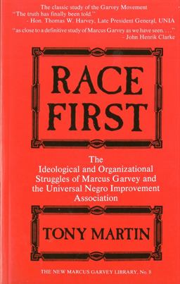 Race First The Ideological and Organizational Struggles of Marcus Garvey and the Universal Negro Improvement Association 2nd 9780912469232 Front Cover