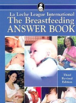 Breastfeeding Answer Book 3rd 9780912500928 Front Cover