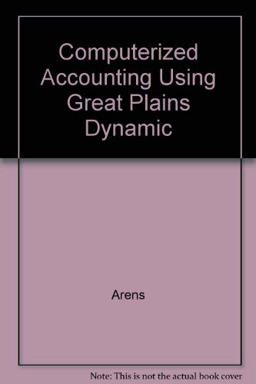 Computerized Accounting Using Microsoft Great Plains Dynamics