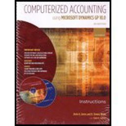 Computerized Accounting Using Microsoft Dynamics-GP 10. 0