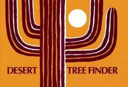 Desert Tree Finder A Pocket Manual for Identifying Desert Trees  9780912550077 Front Cover