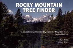 Rocky Mountain Tree Finder A Pocket Manual for Identifying Rocky Mountain Trees 2nd 9780912550299 Front Cover