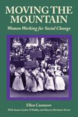Moving the Mountain Women Working for Social Change  9780912670614 Front Cover