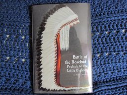 Battle of the Rosebud Prelude to the Little Bighorn 3rd 9780912783116 Front Cover
