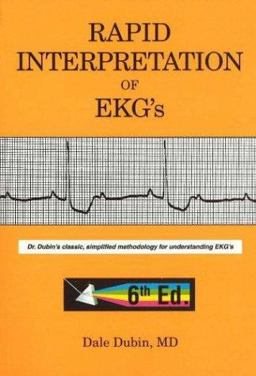 Rapid Interpretation of EKG's 6th 9780912912066 Front Cover