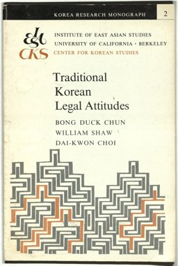 Traditional Korean Legal Attitudes Traditional Korean Legal Attitudes