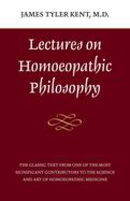Lectures on Homeopathic Philosophy  9780913028612 Front Cover