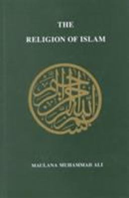 Religion of Islam A Comprehensive Discussion  9780913321324 Front Cover