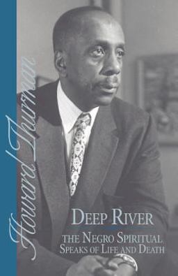 Deep River and the Negro Spiritual Speaks of Life and Death  9780913408209 Front Cover