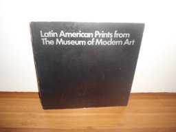 Latin American Prints from the Museum of Modern Art