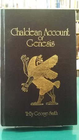 The Chaldean Account of Genesis