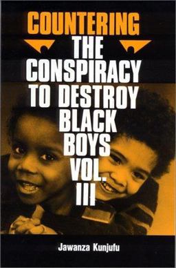Countering the Conspiracy to Destroy Black Boys Vol. III Jawanza Kunjufu  9780913543207 Front Cover