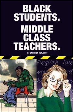 Black Students. Middle Class Teachers  9780913543818 Front Cover