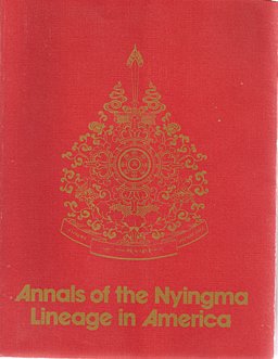 Annals of Nyingma Lineage in America