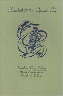 Baseball and the Lyrical Life