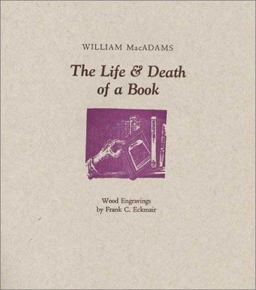The Life and Death of a Book