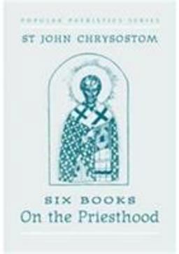 Six Books on the Priesthood  9780913836385 Front Cover