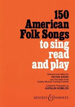 150 American Folk Songs to Sing Read and Play  9780913932049 Front Cover