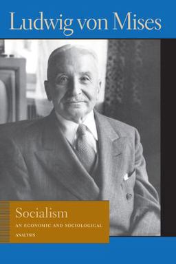 Socialism An Economic and Sociological Analysis 6th 9780913966631 Front Cover