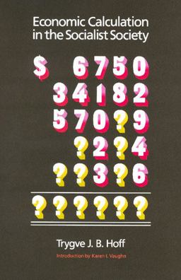 Economic Calculation in the Socialist Society  9780913966945 Front Cover