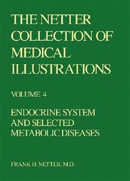 The Netter Collection of Medical Illustrations