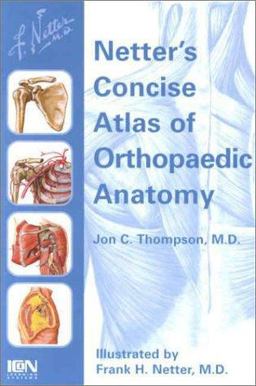 Netter's Concise Atlas of Orthopaedic Anatomy  9780914168942 Front Cover
