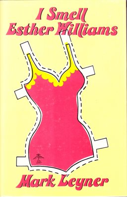 I Smell Esther Williams and Other Stories