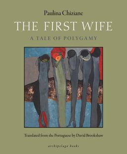 First Wife A Tale of Polygamy  9780914671480 Front Cover
