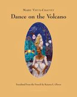 Dance on the Volcano  9780914671572 Front Cover