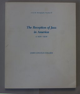 The Reception of Jazz in America