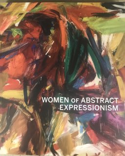 Women of Abstract Expressionism
