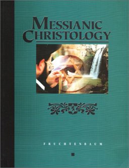 Messianic Christology  9780914863076 Front Cover