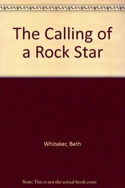 The Calling of a Rock Star