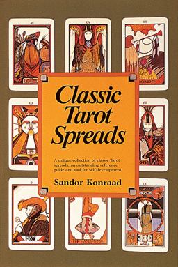 Classic Tarot Spreads  9780914918646 Front Cover