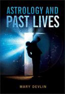 Astrology and Past Lives  9780914918714 Front Cover